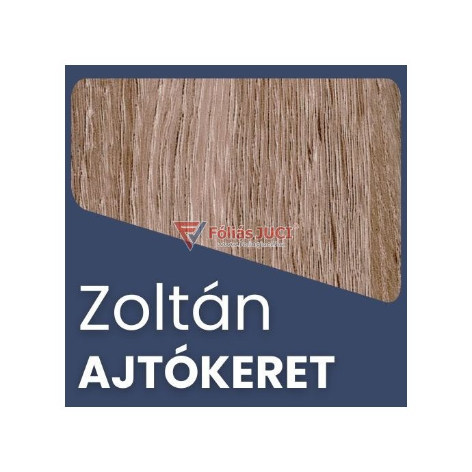 "Zoltán" - Ajtókeret kiegészítő csomag